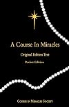 Course in Miracles: Original Edition Text - Pocket