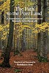 The Path to the Pure Land, A Translation of and Commentary on Shinran's Saiho-Shinan-sho