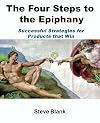 The Four Steps to the Epiphany: Successful Strategies for Products That Win