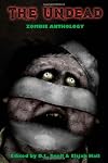 The Undead: Zombie Anthology