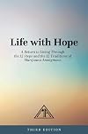Life with Hope: A Return to Living Through the 12 Steps and the 12 Traditions of Marijuana Anonymous
