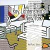 A Journey into Roy Lichtenstein's New York