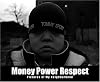 Money Power Respect: Pictures of My Neighborhood