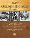 The Golden Highway - Highway 49 Vol. 1 North