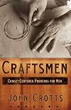 Craftsmen: Christ-Centered Proverbs for Men