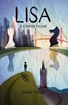 Lisa: A Chess Novel