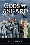 Gods of Asgard: A graphic novel interpretation of the Norse myths