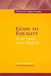 Guide To Equality in The Family in the Maghreb