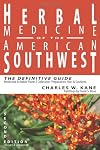 Herbal Medicine of the American Southwest: The Definitive Guide