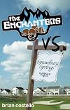 The Enchanters vs. Sprawlburg Springs
