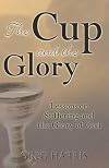 The Cup And The Glory