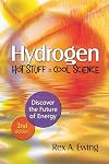 HYDROGEN - Hot Stuff Cool Science 2nd edition: Discover the Future of Energy