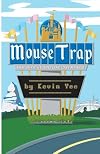 Mouse Trap: Memoir of a Disneyland Cast Member