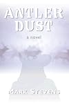 Antler Dust (The Allison Coil Mystery Series Book 1)