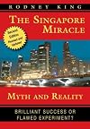 The Singapore Miracle: Myth and Reality