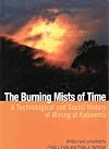 The burning mists of time : a technological and social history of mining at Katoomba