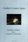 Mankind's Greatest Quotes