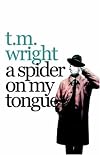 A Spider on My Tongue