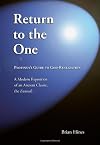 Return to the One: Plotinus's Guide to God-Realization