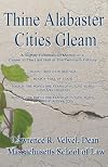 Thine Alabaster Cities Gleam