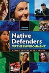 Native Defenders of the Environment