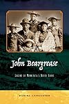 John Beargrease: Legend of Minnesota's North Shore