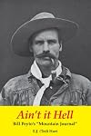 Ain't T Hell Bill Peyto's Mountain Journal
