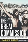 Not By Might Nor By Power: The Great Commission