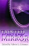 Tainted Mirror: An Anthology