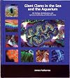 Giant Clams in the Sea and the Aquarium