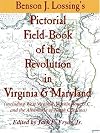Lossing's Pictorial Field-Book of the Revolution in Virginia & Maryland