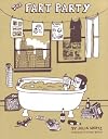 The Fart Party #1