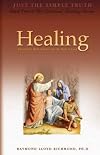 Healing: Emotional Hurt and Giving the Pain to God