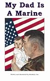 My Dad Is A Marine