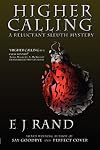 Higher Calling: A Reluctant Sleuth Mystery
