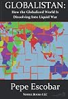 Globalistan: How the Globalized World is Dissolving Into Liquid War