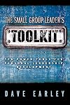 The Small Group Leader's Toolkit: Ten Power Tools For Personal Leadership Development