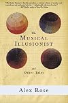 The Musical Illusionist: and Other Tales (Hotel St. George)
