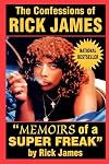 The Confessions of Rick James: Memoirs of a Super Freak