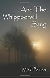 And the Whippoorwill Sang