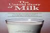 The Untold Story of Milk, Revised and Updated: The History, Politics and Science of Nature's Perfect Food: Raw Milk from Pasture-Fed Cows