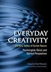 Everyday Creativity and New Views of Human Nature: Psychological, Social, and Spiritual Perspectives