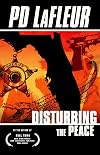 Disturbing the Peace