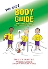 The Boy's Body Guide: A Health and Hygiene Book