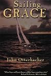 Sailing Grace: a True Story of Death, Life, and the Sea