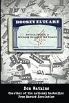 Rooseveltcare: How Social Security is Sabotaging the Land of Self-Reliance