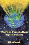 With God There Is Hope: Hope For Humanity