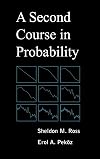 A Second Course in Probability