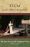 El Cid: God's Own Champion