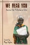 We Hear You, American Kids' Reflections on Darfur